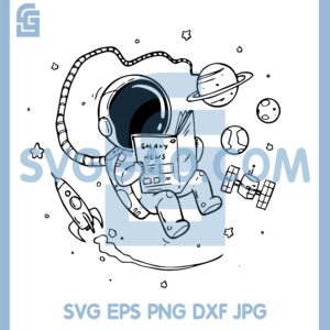 Astronaut And Book Svg, Astronaut Read A Book Svg, Galaxy News Svg