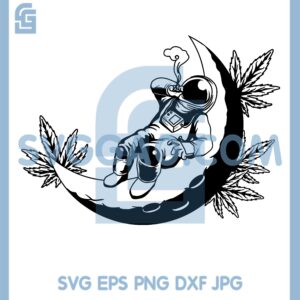 Astronaut Smoking Weed SVG, Marijuana High Chillin File Cut, Smoke Cannabis Joint Svg