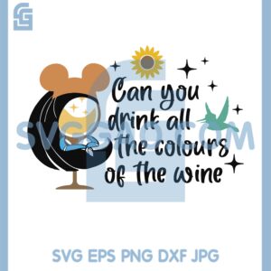 Can You Drink All The Colours Of The Wine Svg, Pocahontas Svg