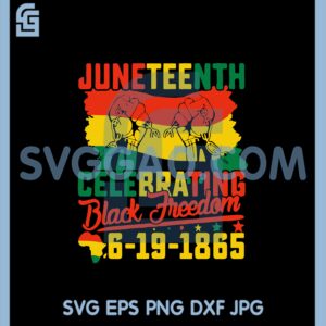Celebrating Black Freedom Svg, Celebrate Black History Svg, 1865 Svg