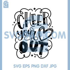 CHEER your heart out svg, cheer and dance gymnast ballerina cut Files
