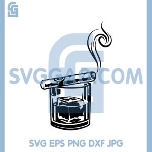 Cigar and Whiskey Svg, Tobacco Svg, Cigar Smoking Svg, Cigarette Svg, Whiskey Svg, Smoking Cigarette