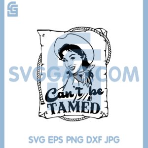 Cowgirl Can Be Tamed Svg, Cowgirl Svg, Western Girl Svg