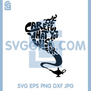 Be Careful What You Wish For Svg, Jinn Svg, Wishes Svg