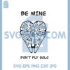 Be Mine Star Wars Svg, Don Fly Solo Valentines LOVE Star Wars Svg