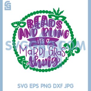 Beads And Bling it A Mardi Gras Thing Svg, Mardi Gras Monogram Svg