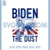 Biden The Dust Svg, Biden Falls Off Bike svg, Biden Riding A Bike Svg