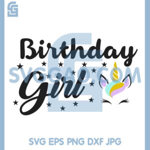 Birthday Girl Unicorn Svg, Birthday Girl Svg, Unicorn Svg