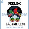 Black Women Messy Bun Feeling Blacknificent Svg, Feeling Blacknificent Svg, Messy Bun Svg