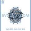 Blessed Mandala SVG, Blessed Shirts For Women Svg Design