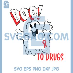 Boo Ghost Cancer Svg, Drug Free Me Svg, Red Ribbon Week Svg, Boo Cancer New Svg