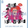 Boo You Whore Svg, Mean Girl X Hocus Pocus Svg, Boo X Hocus Pocs Svg