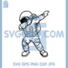 Dabbing Astronaut Svg, Dabbing Svg, Space Dabbing Svg 1 Dabbing Astronaut Svg, Dabbing Svg, Space Dabbing Svg