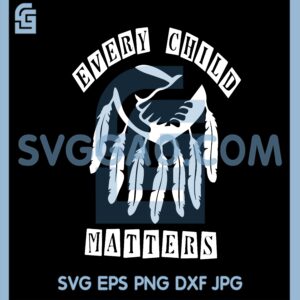 Day Every Child Matters Svg, Every Child Matters
