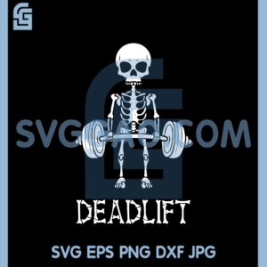 Deadlift Skeleton Gym Bodybuilding Fitness Workout Svg, Skeleton Gym Svg