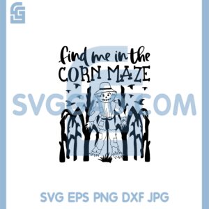 Find Me In The Cornmaze Svg, Pumpkin Scarecrow Svg, Jack Scarecrow Svg