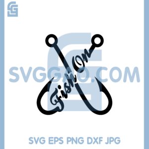 Fish On Svg, Hook Svg, Fishing Svg