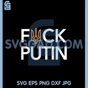 Fuckk Putin Svg, Anti Russia Svg, Anti War Svg