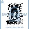 Future Rockstar Svg, ROCKSTAR Hair Guitar Cute Kids Boy Girl Svg