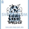 Future World Traveller Svg, Baby Kids Travelling Vacation Explorer Svg