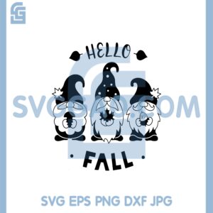 Gnome Fall New Svg, With Quote Hello Fall Svg, Funny Fall Autumn Gnome Svg