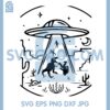 Gone Squatchin with Svg, UFO SVG