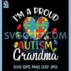 Grandma Autism Svg, I'm A Proud Of Autism Grandma Svg, Puzzle Piece Svg