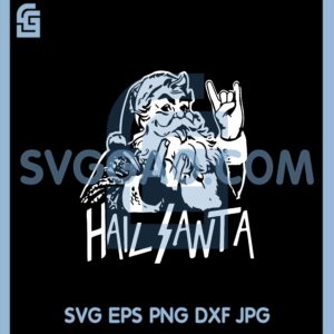 Hail Santa Unisex Svg, Funny Santa Svg, Hand Santa Svg