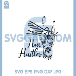 Hair Hustler Svg, Tattoo Hand Boho Hairdresser Svg