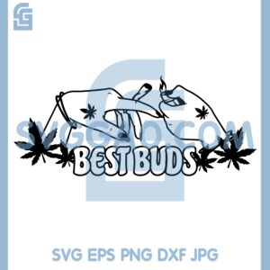Hands Best Buds Svg, Weed Smoking Girl Svg, Weed Marijuana Cannabis Joint Svg