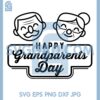 Happy Grandparents Day SVG, Grandparents 2 Happy Grandparents Day SVG, Grandparents