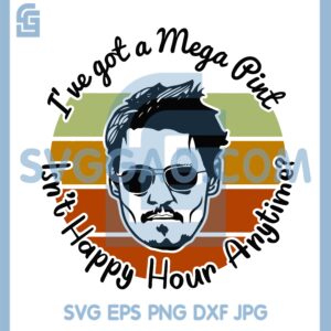 Happy Hour Anytime SVG, I've Got A Mega Pint Svg, Johnny Svg