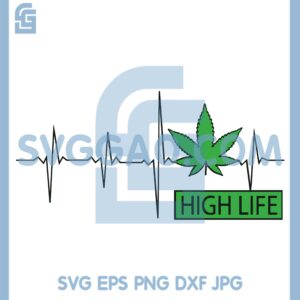 High Life Weed Heartbeat Svg, Cannabis Heartbeat Svg, Marijuana High Life Svg