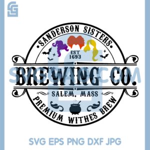 Hocus Pocus Brewing Co Svg, Sanderson Sisters Brewing Co Svg, Witch Svg