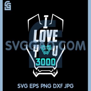 I Love You 3000 SVG, Ironman SVG