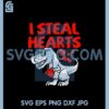 I Steal Hearts Trex Dino Svg, Cute Valentines Svg, Kids Valentines Day Svg