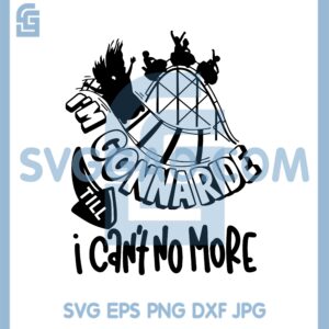 I'm Gonna Ride I’m Gonna Ride Till I Can’t No More Svg, Family Theme Park ...
