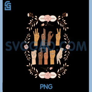ASL Anti Trump Sign Language Floral Funny PNG