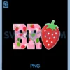 Bro Brother Of The Berry Sweet Birthday Strawberry Family PNG