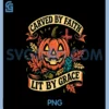 Carved by Faith Lit by Grace Religious Christian Halloween PNG
