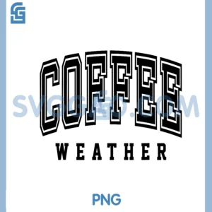 Coffee Weather Lovers Club Shirts PNG