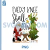 Every Knee Shall Bow Santa Jesus Christian Christmas Pajamas PNG, Christian PNG