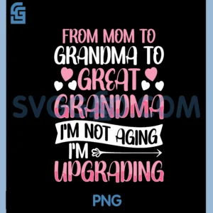 Great Grandmother First Time Great Grandma PNG, Great Grandma PNG