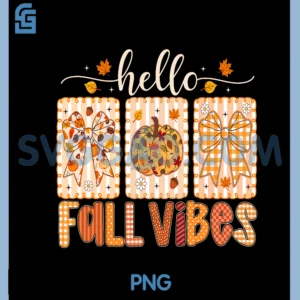 Hello Fall Vibes Coquette Bow Thanksgiving Autumn Season PNG, Preppy Hello Fall Vibes Coquette Bow PNG