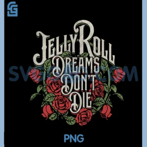 Jelly Roll Dreams Don't Die PNG, Jelly Roll Nashville PNG