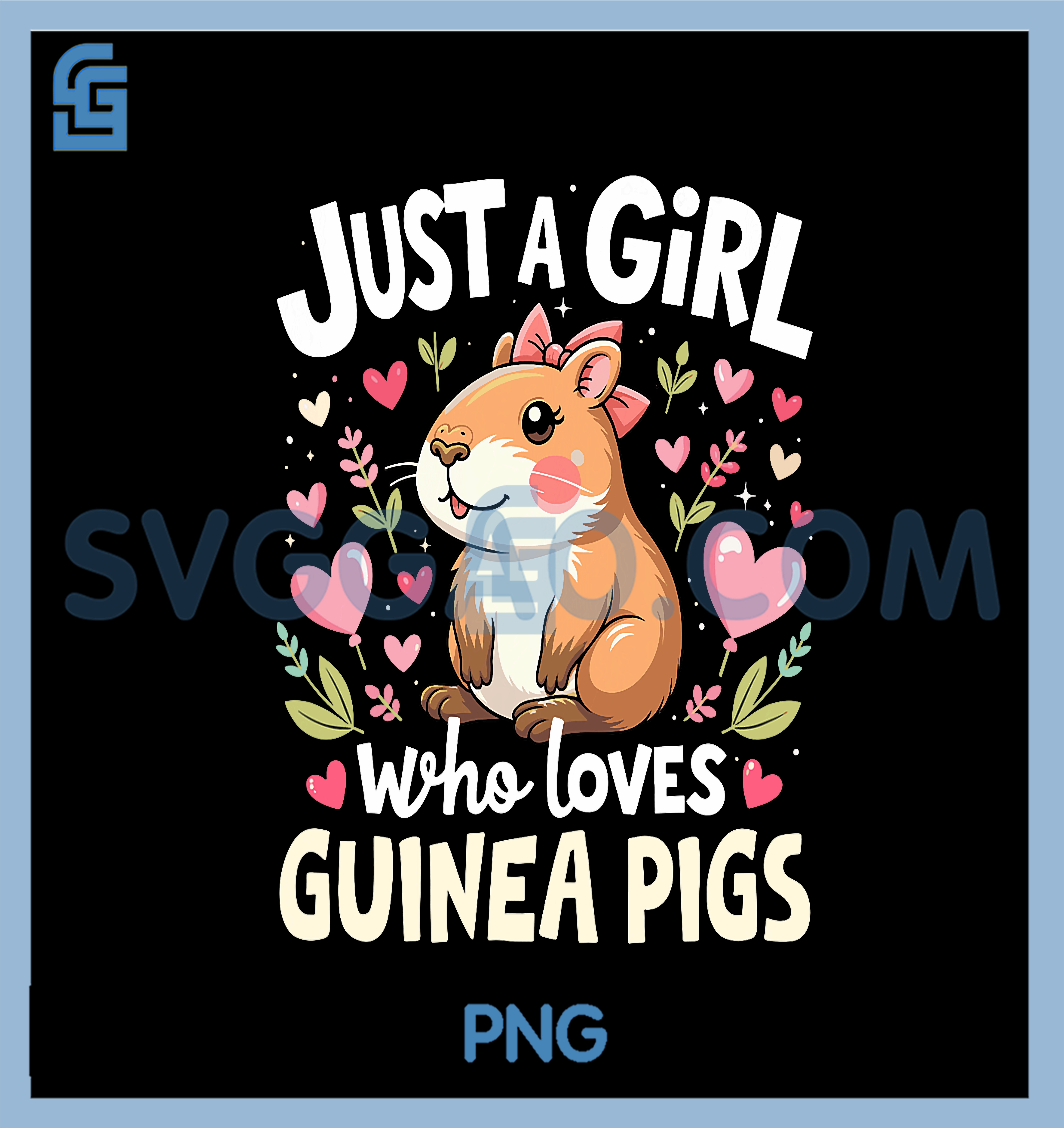 Just A Girl Who Loves Guinea Pigs Shirt Pet Lover Kids Boys T-Shirt copy Just A Girl Who Loves Guinea Pigs Pet Lover Kids Boys PNG, Just A Girl Love Who Loves Guinea Pig PNG