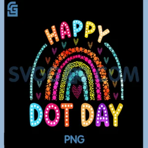 Rainbow Happy Dot Day Teacher Kids September 15th PNG, Happy Dot Day PNG