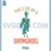 The Life of A Showghoul Retro PNG, Halloween Show Skeleton Girl PNG