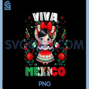 Viva Mexico Mexican Girl PNG, Flag Independence Day Girls Kids PNG