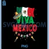 Viva Mexico Mexican Independence Day PNG, Independencia De Mexico PNG